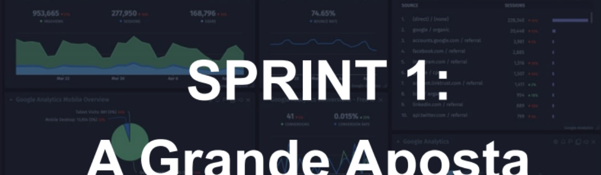 Sprint 1 – A Grande Aposta