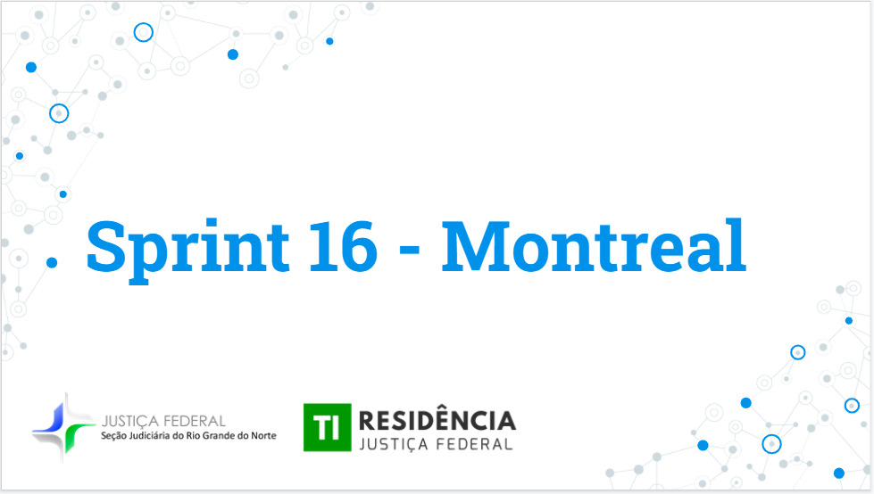 Sprint 16 – Dev: Montreal