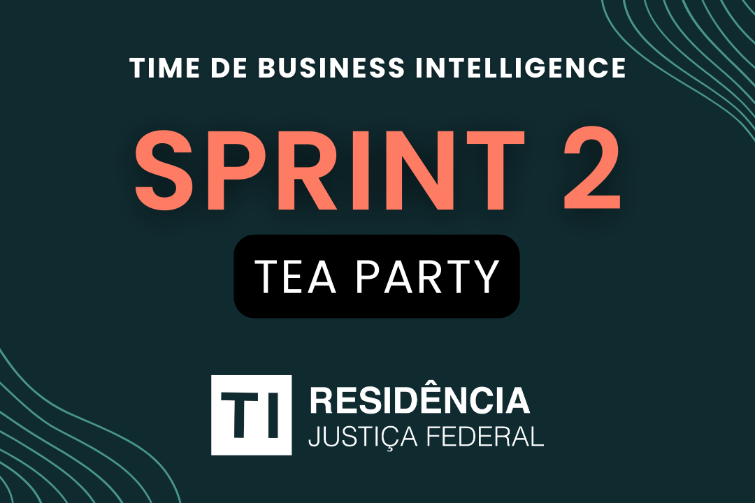 Sprint 2 – Tea Party