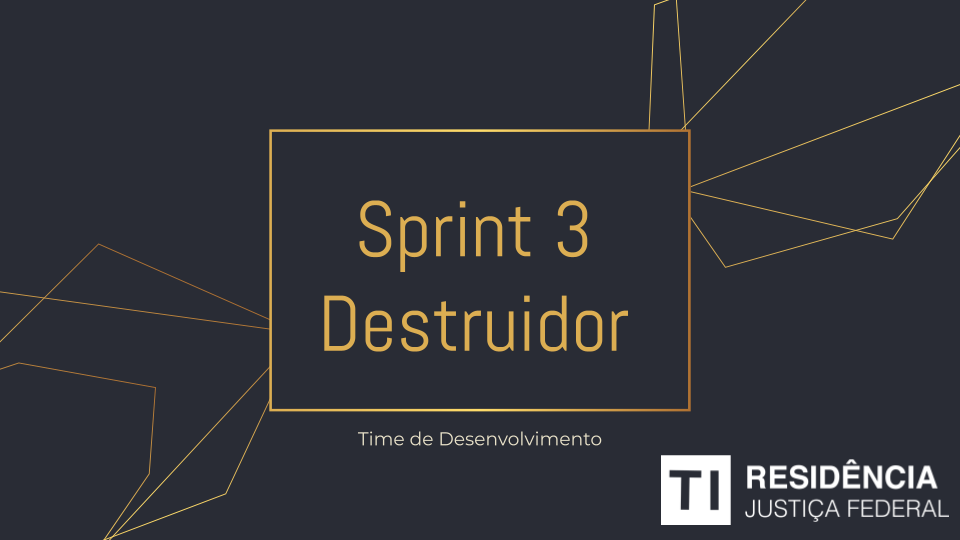 Sprint 3 – Destruidor