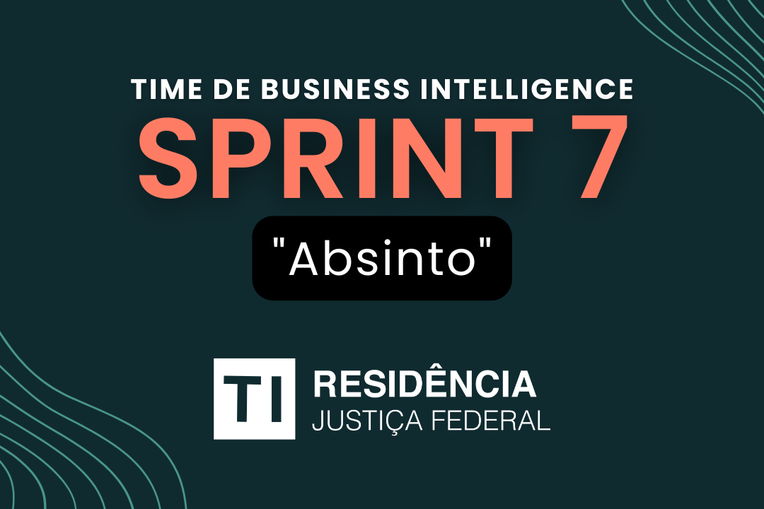 Sprint 7 – Absinto
