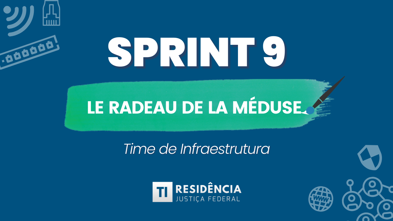 Sprint 9 – Le Radeau de la Méduse, 1818