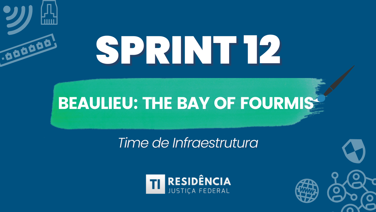 Sprint 12 – Beaulieu: The Bay of Fourmis