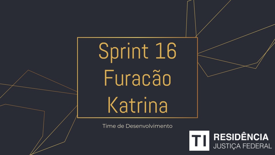 Sprint 16 – Furacão Katrina
